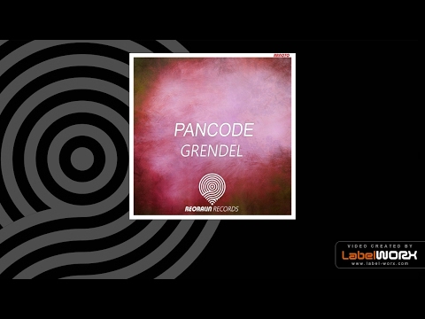 Pancode - Grendel (Original Mix)